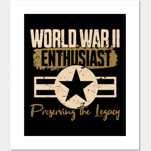 World War II Enthusiast - Preserving The Legacy Posters and Art